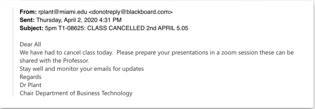 Email that students received from Department Chair Robert Plant in the middle of their normal class time informing them class had been cancelled. No future updates were provided.